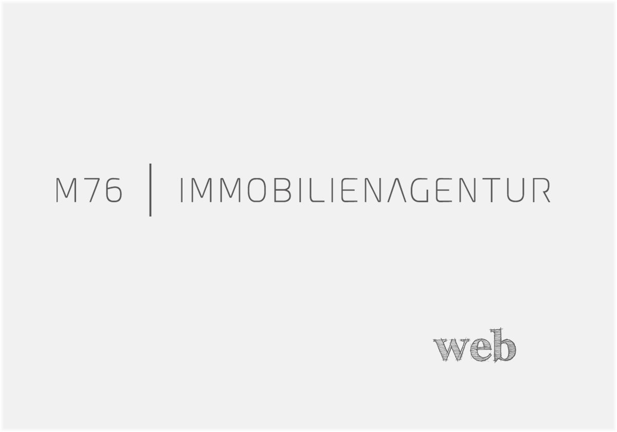 Homepage M76-Immobilienagentur